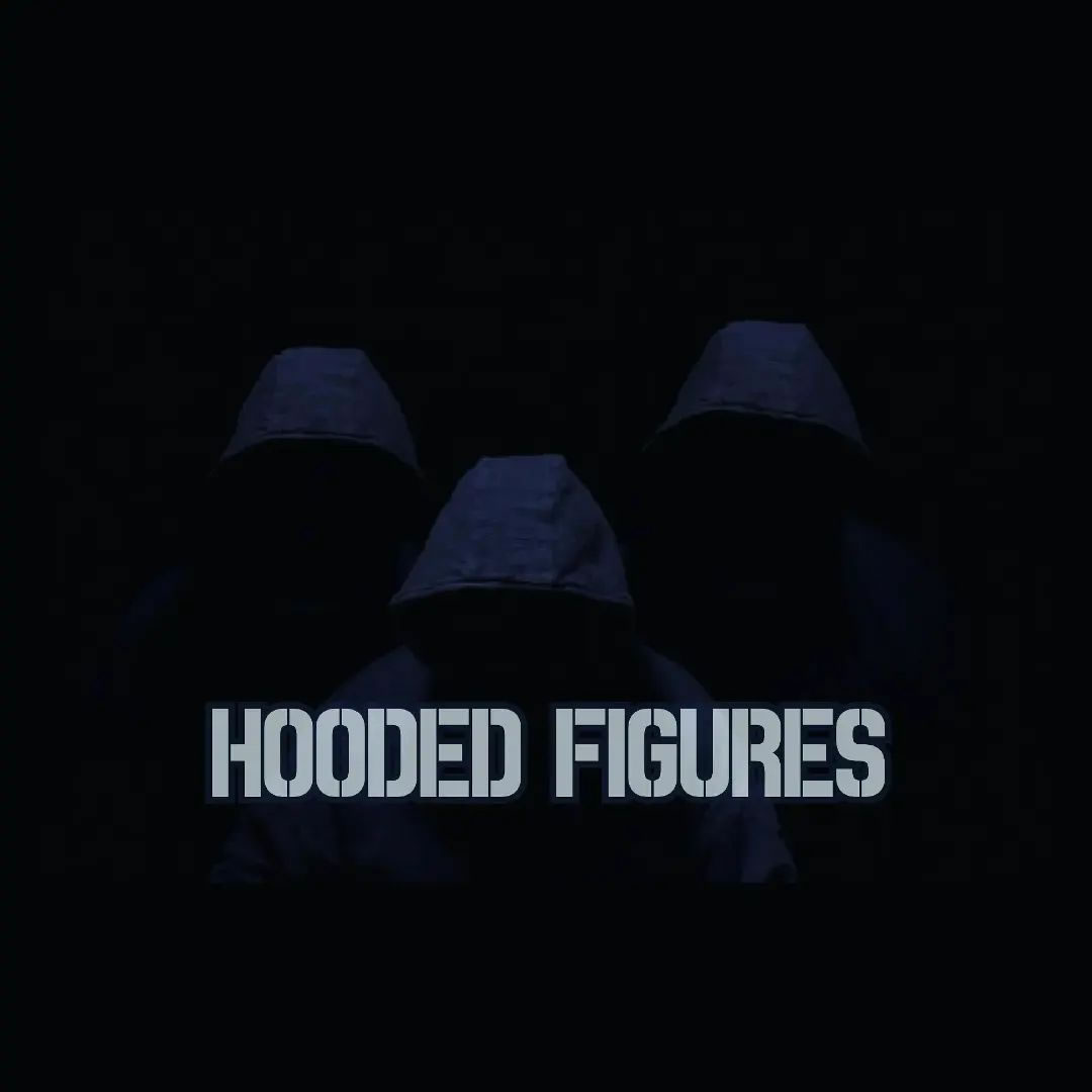 Hooded Figures